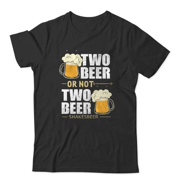 VinoVogue Two Beer Or Not Two Beer T-Shirt